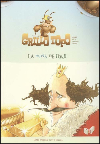 Niña De Oro (coleccion Grillo Topo) - Letra Impresa