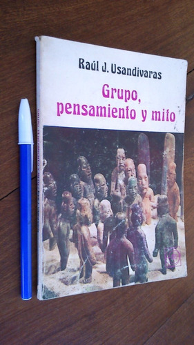 Grupo Pensamiento Y Mito - Raúl Usandivaras