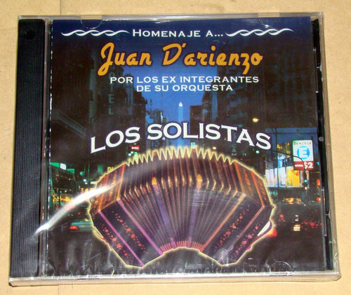 Los Solistas - Homenaje A Juan D'arienzo -cd Sellado / Kkt 