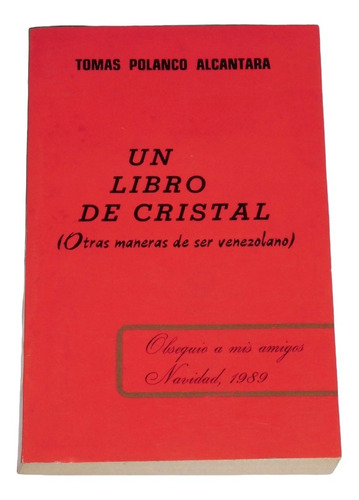 Un Libro De Cristal / Tomas Polanco Alcantara