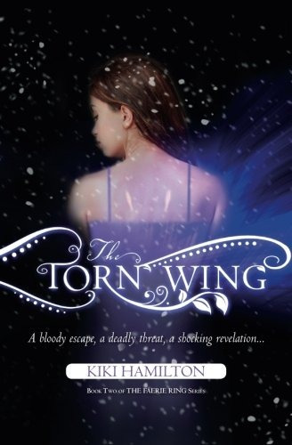 The Torn Wing (the Faerie Ring, No2)