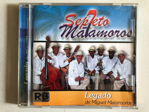 Cd Septeto Matamoros - Legado De Miguel Matamoros. Salsa