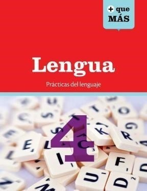 Lengua 4 Edelvives + Que Mas Practicas Del Lenguaje (noveda