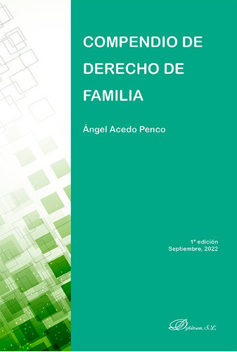 Compendio De Derecho De Familia, De Acedo Penco, Angel. Editorial Dykinson, S.l., Tapa Blanda En Español