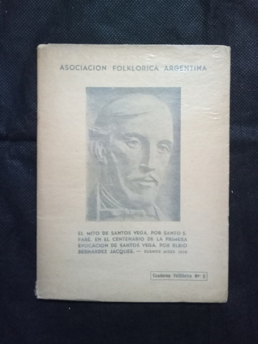 0961 Asoc. Folklorica Argentina - El Mito De Santos Vega