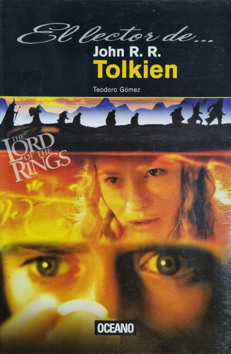 El Lector De Tolkien Teodoro Gomez