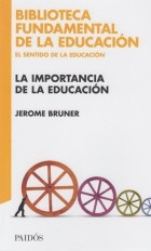 La Importancia De La Educacion - Jerome Bruner