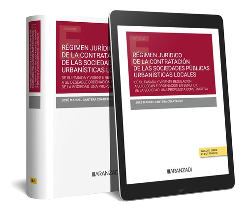 Regimen Juridico De La Contratacion De Las Sociedades Publicas Ur, De Cantera Cuartango, Jose Manuel. Editorial Aranzadi En Español