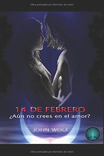 Libro : 14 De Febrero - Wolf, John