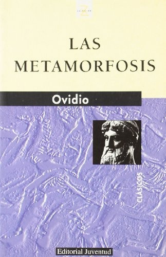 Las Metamorfosis - Ovidio