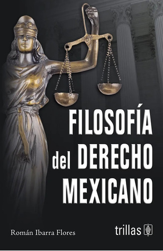 Libro Filosofía Del Derecho Mexicano Trillas 