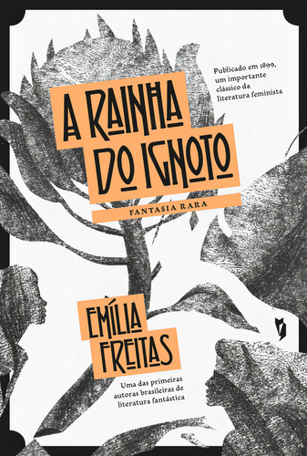 A rainha do Ignoto, de Emília Freitas. Editora Wish, capa mole em português, 2020