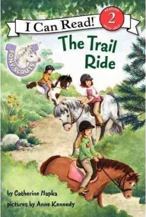 Pony Scouts : The Trail Ride - Catherine Hapka