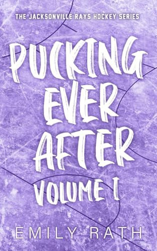 Libro:  Pucking Ever After: Volume 1 (jacksonville Rays)