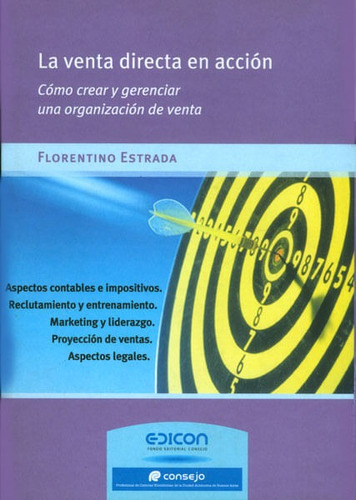 La Venta Directa En Acción. Cómo Crear Y Gerencia Una Organización De Venta, De Florentino Estrada. Editorial Distrididactika, Tapa Blanda, Edición 2011 En Español