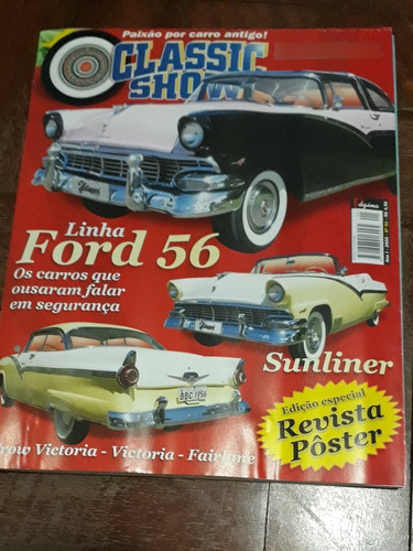 Revista Classic Show Poster Linha Ford 56 Frete Gratis