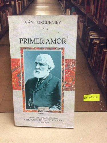 Primer Amor - Iván Turgueniev - Norma - Cara Y Cruz 