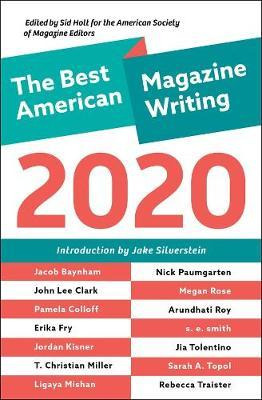 Libro The Best American Magazine Writing 2020 - Sid Holt