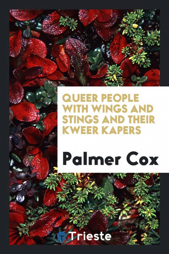 Libro: Queer People With Wings And Stings And Their Kweer Ka