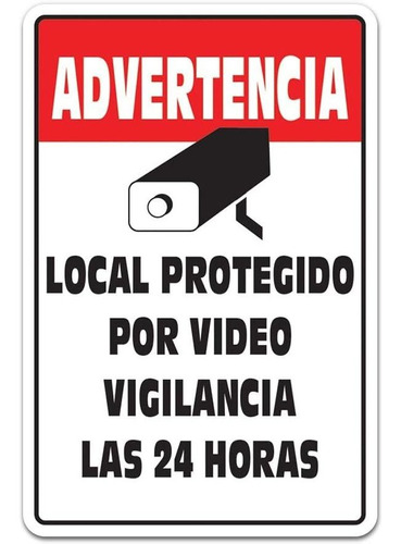 Vídeo Vigilancia Signo Propiedad Protegida 24 Horas Adverten