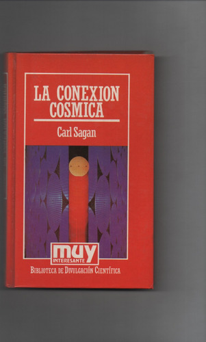 La Conexión Cósmica - Carl Sagan   - Ñ1024