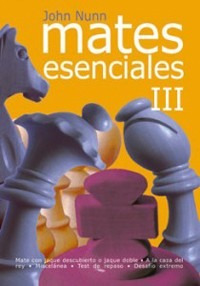 Mates Esenciales 3 - John Nunn