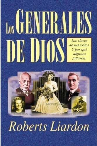 Los Generales De Dios Edición Tapa Dura