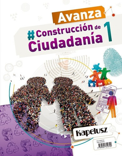 Construccion De La Ciudadania 1  - Col. Avanza - Kapelusz