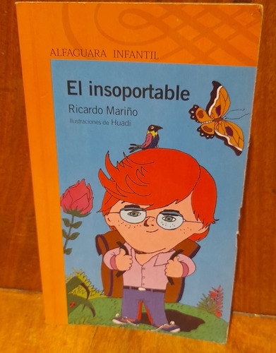 El Insoportable, Ricardo Mariño, Ed. Alfaguara 