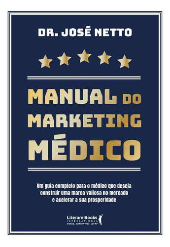 Libro Manual Do Marketing Medico De Jose Netto Ser Mais