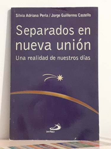 Separados En Nueva Union Silvia A. Perla - Jorge Castello