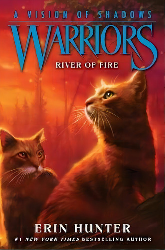 Warriors: A Vision Of Shadows #5: River Of Fire, De Erin Hunter. Editorial Harpercollins Publishers Inc, Tapa Blanda En Inglés