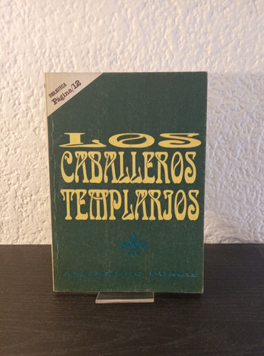 Los Caballeros Templarios - Alejandro Dumas