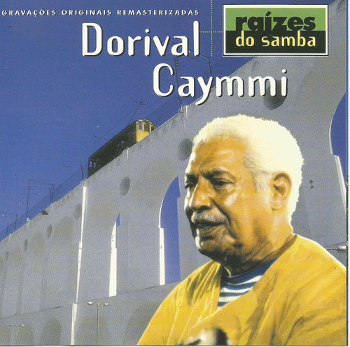 Cd - Dorival Caymmi - Raizes Do Samba