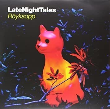 Royksopp Late Night Tales Black Gatefold Lp Jacket 180g Lp V