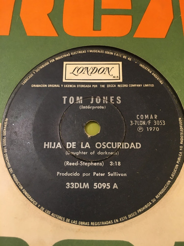 Tom Jones Simple 7'' Hija De La Oscuridad  1970 Buen Estado