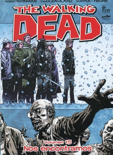 The Walking Dead - Vol. 15 - Nos Encontramos - Kirkman