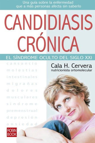 Libro Candidiasis Cronica .el Sindrome Oculto Del Siglo Xxi 