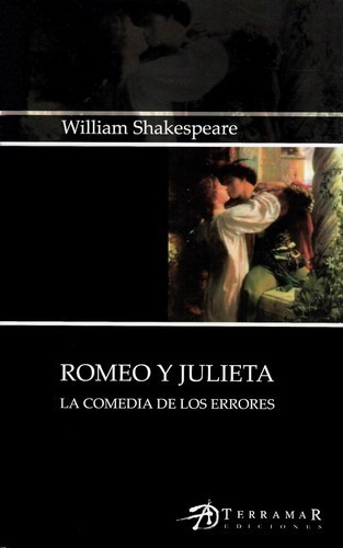 Romeo Y Julieta - Shakespeare - Terramar