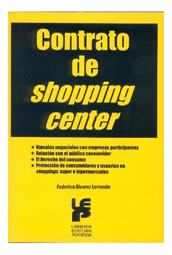 Contrato De Shopping Center - Alvarez Larrondo, Federico M