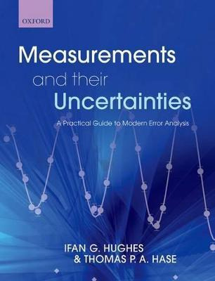 Measurements And Their Uncertainties : A Practical Guide ...