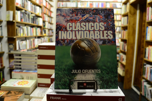 Clásicos Inolvidables. Julio Cifuentes. 