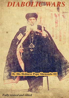 Libro Diabolic Wars Edited - Shenouda, Pope, Iii