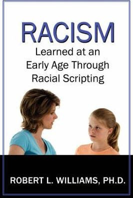 Libro Racism Learned At An Early Age Through Racial Scrip...