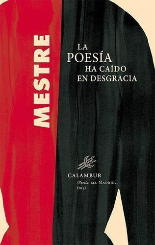 Libro: La Poesía Ha Caído En Desgracia. Perez Mestre, Juan C