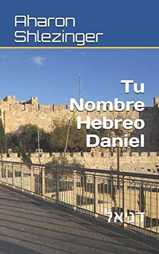 Tu Nombre Hebreo Daniel