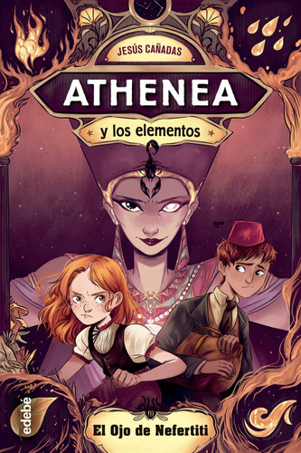 Athenea Y Los Elementos 1 El Ojo De Nefertiti - Cañadas,...