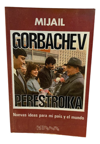 Perestroika. Mijail Gorbachev. Diana. (Usado)