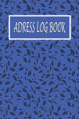 Libro: Adress Log Book: Phone Book Alphabetical To Note Name