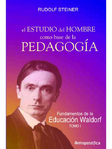 Libro El Estudio Del Hombre Como Base De La Pedagogía